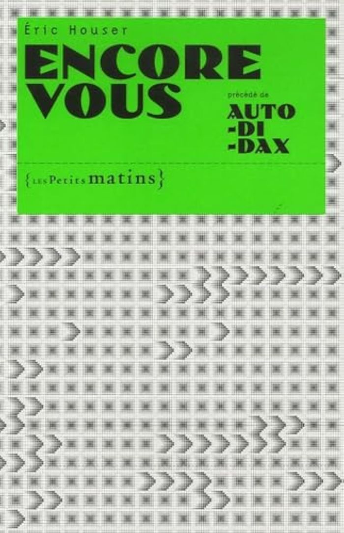 Couverture du livre « ENCORE VOUS » de Eric Houser, librairie Les Contes Infusés à Corte