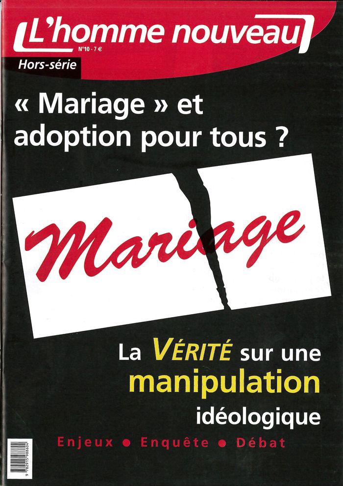 Couverture du livre « MARIAGE ET ADOPTION POUR TOUS ? - HORS-SERIE L'HOMME NOUVEAU N 10 » de Xxx, librairie Les Contes Infusés à Corte
