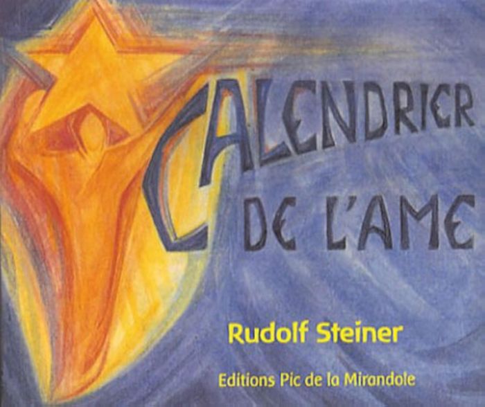 Couverture du livre « LE CALENDRIER DE L'AME » de Rudolf Steiner, librairie Les Contes Infusés à Corte