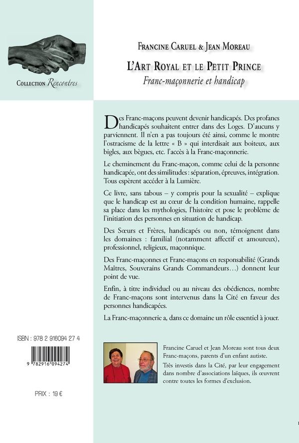 Quatrième de couverture de « L'ART ROYAL ET LE PETIT PRINCE - FRANC-MACONNERIE ET HANDICAP »