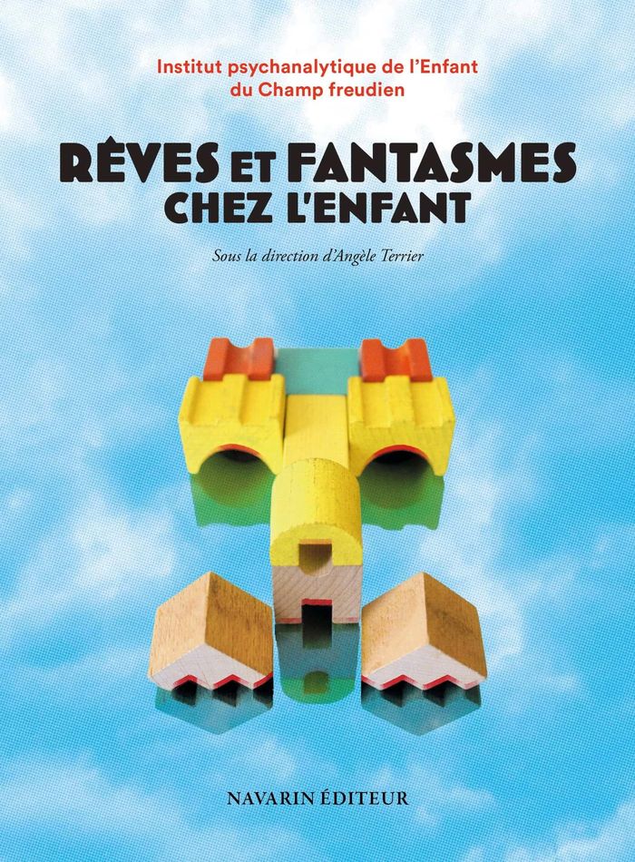 Couverture du livre « Rêves et fantasmes chez l'enfant » de sous la direction d'Angèle Terrier, librairie Les Contes Infusés à Corte