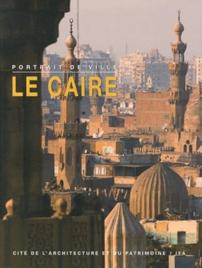 Couverture du livre « LE CAIRE » de Volait, C. Piaton M., librairie Les Contes Infusés à Corte