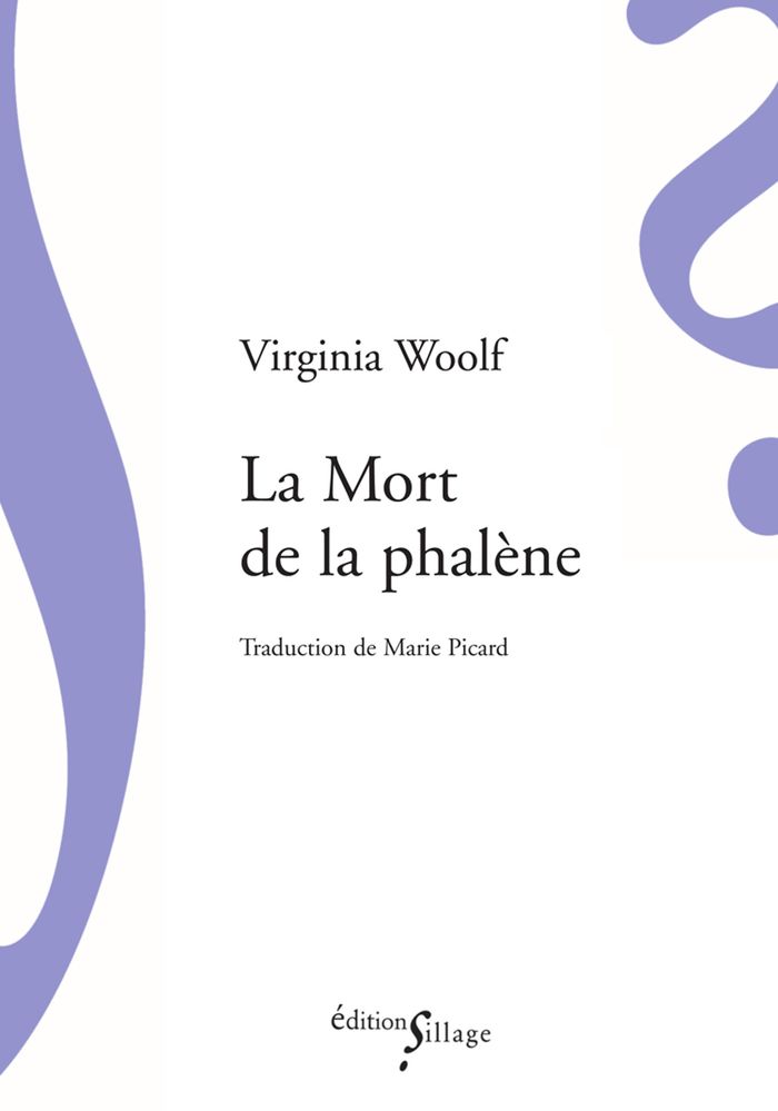 Couverture du livre « La mort de la phalène » de Virginia Woolf, librairie Les Contes Infusés à Corte