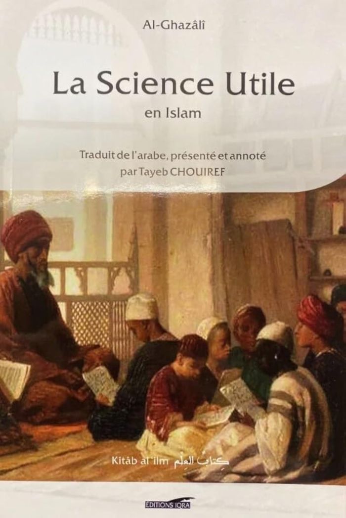 Couverture du livre « LA SCIENCE UTILE EN ISLAM » de Xxx, librairie Les Contes Infusés à Corte