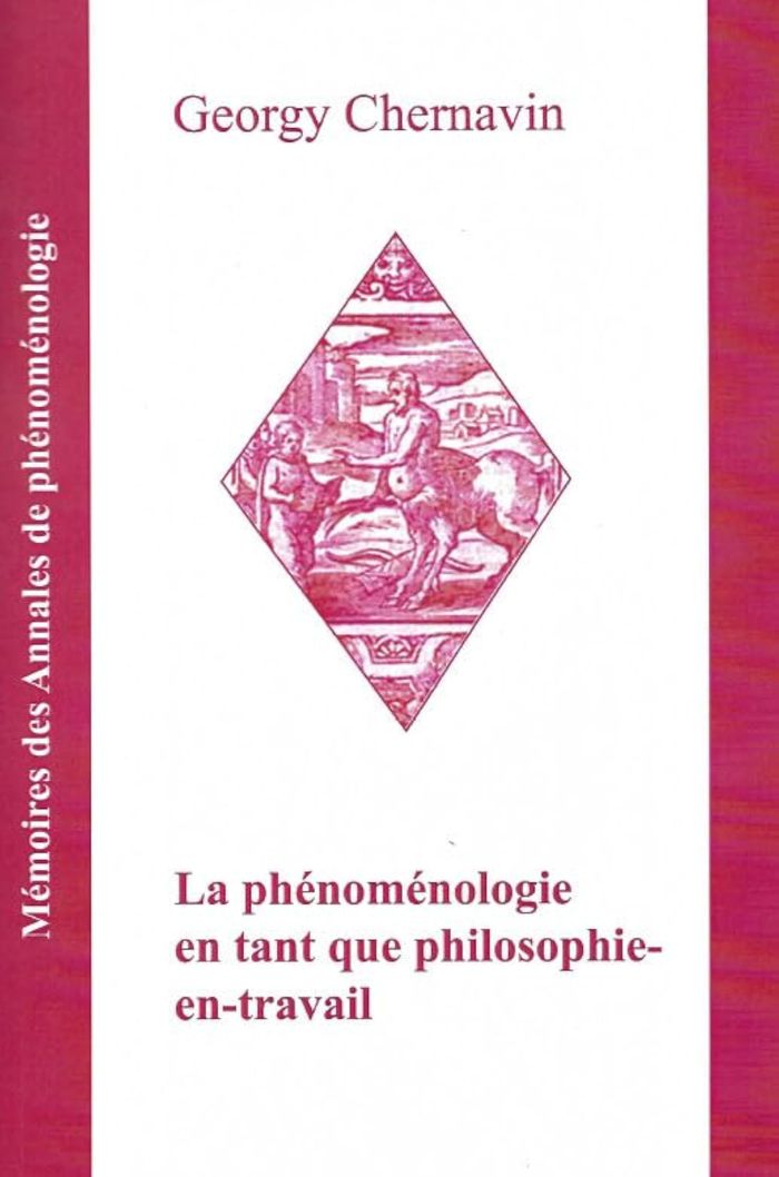 Couverture du livre « LA PHENOMENOLOGIE EN TANT QUE PHILOSOPHIE-EN-TRAVAIL - LA DE-LIMITATION, L'ENRICHISSEMENT DU SENS, L » de Georgy Chernavin, librairie Les Contes Infusés à Corte