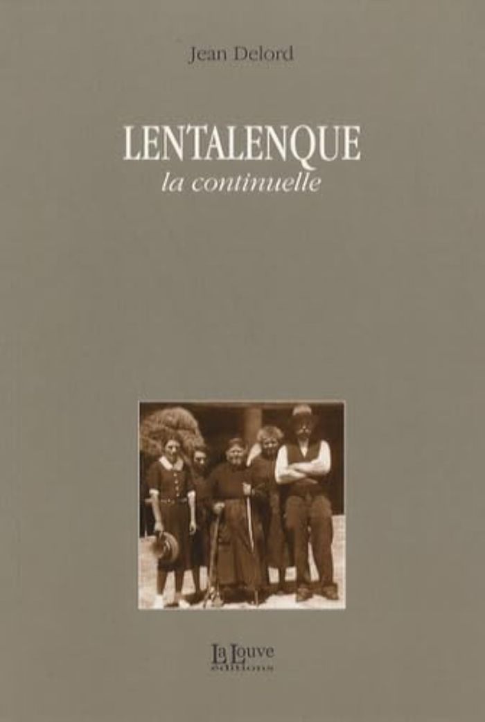 Couverture du livre « LENTALENQUE - LA CONTINUELLE » de Jean Delord, librairie Les Contes Infusés à Corte