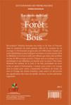 Quatrième de couverture de « LES MOTS OUBLIES DE LA FORET ET DU BOIS - DICTIONNAIRE DES TERMES ANCIENS »