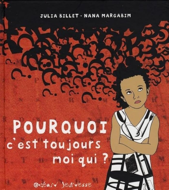 Couverture du livre « POURQUOI C'EST TOUJOURS MOI QUI ? » de Julia Billet, librairie Les Contes Infusés à Corte