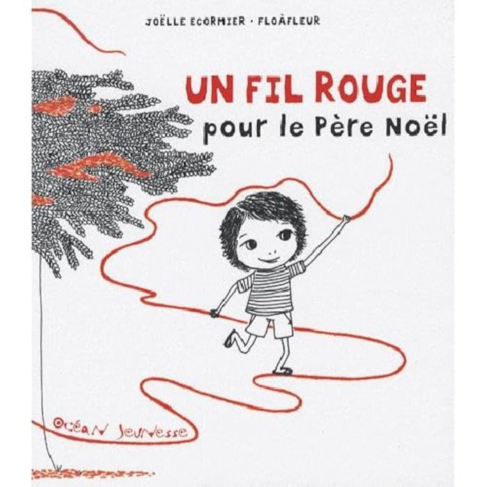 Couverture du livre « UN FIL ROUGE POUR LE PERE NOEL » de Joelle Ecormier, librairie Les Contes Infusés à Corte