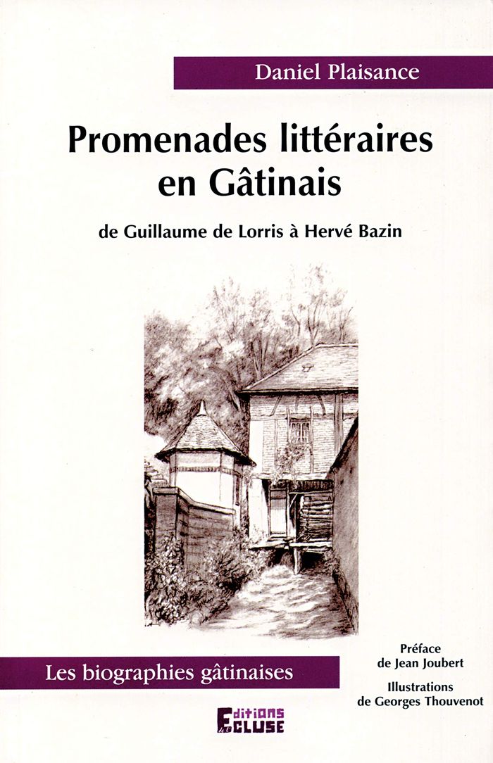 Couverture du livre « PROMENADES LITTERAIRES EN GATINIAS » de Daniel Plaisance, librairie Les Contes Infusés à Corte