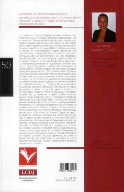 Quatrième de couverture de « LE PRINCIPE DE RECONNAISSANCE MUTUELLE DES DECISIONS REPRESSIVES DANS L' UNION E »