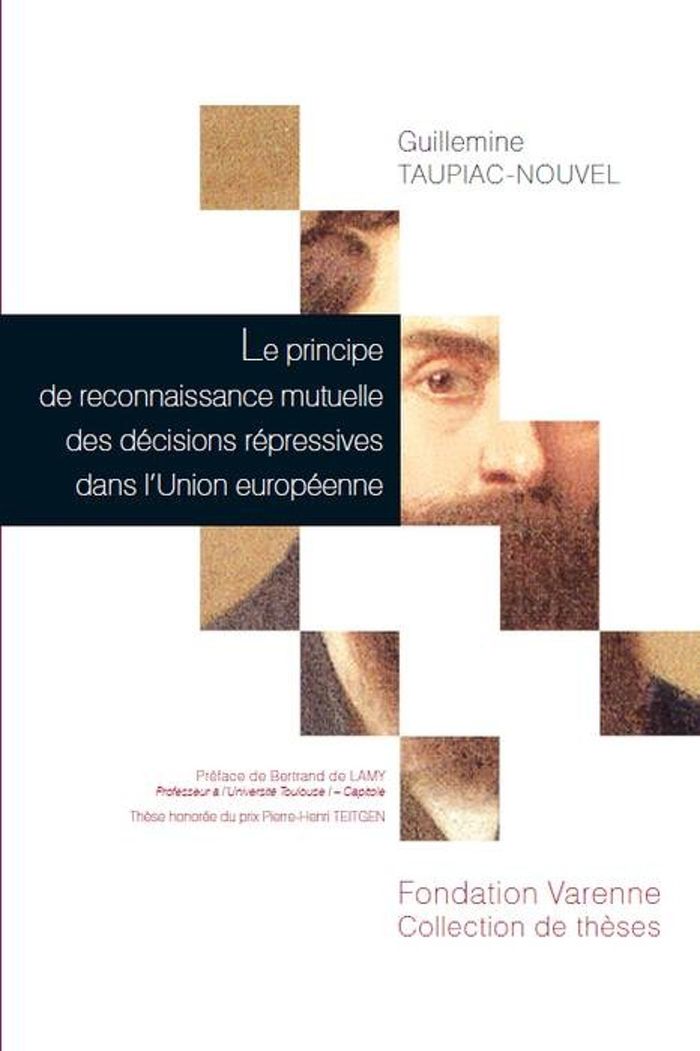 Couverture du livre « LE PRINCIPE DE RECONNAISSANCE MUTUELLE DES DECISIONS REPRESSIVES DANS L' UNION E » de G. Taupiac-Nouvel, librairie Les Contes Infusés à Corte