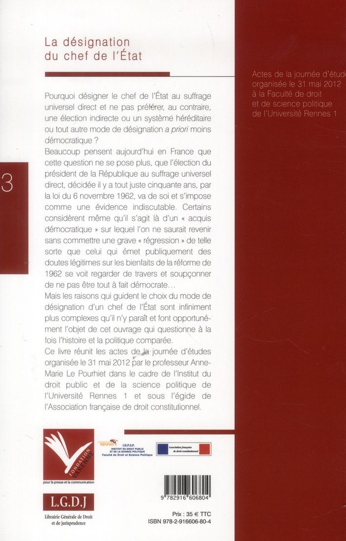 Quatrième de couverture de « LA DESIGNATION DU CHEF DE L'ETAT : REGARDS CROISES DANS LE TEMPS ET L'ESPACE »