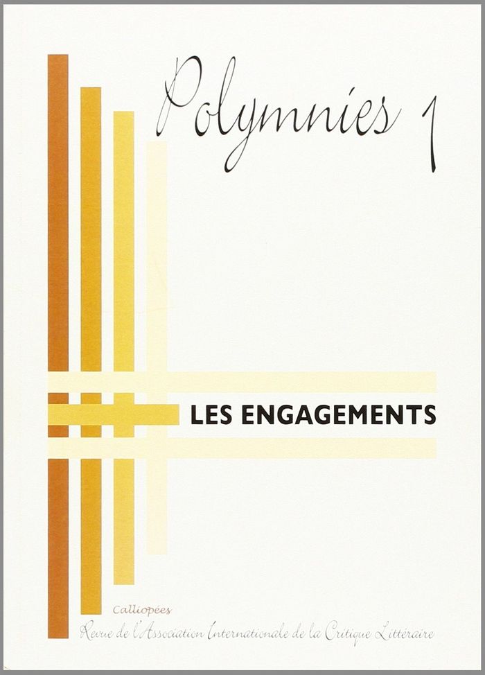 Couverture du livre « REVUE DE L ASSOCIATION INTERNATIONALE DE LA CRITIQUE LITTERAIRE (AICL) N 1 - LES ENGAGEMENTS » de Collectif, librairie Les Contes Infusés à Corte