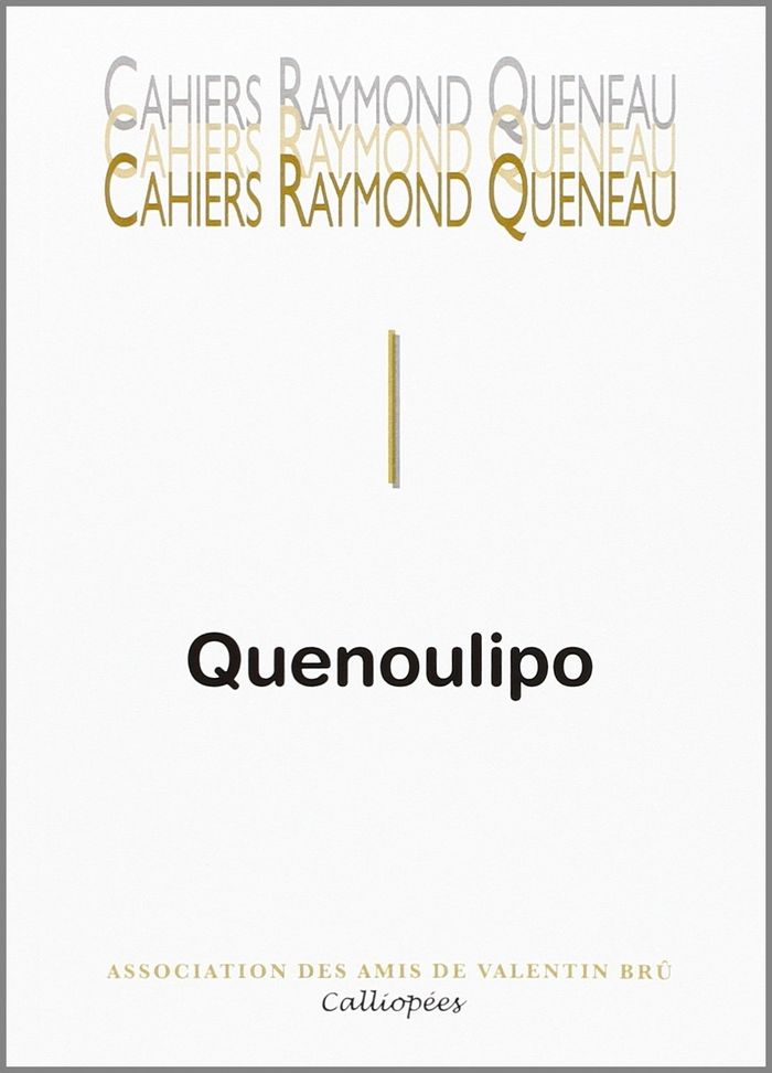 Couverture du livre « CAHIERS RAYMOND QUENEAU #1 - QUENOULIPO » de Collectif, librairie Les Contes Infusés à Corte