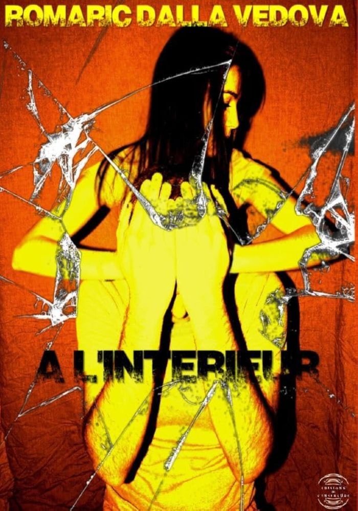 Couverture du livre « A L'INTERIEUR » de Dalla Vedova Romaric, librairie Les Contes Infusés à Corte