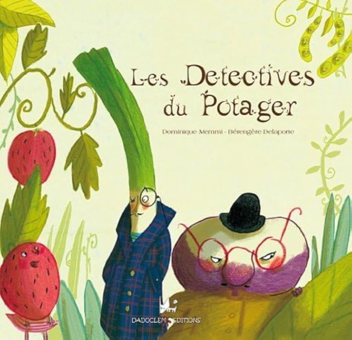 Couverture du livre « LES DETECTIVES DU POTAGER », librairie Les Contes Infusés à Corte