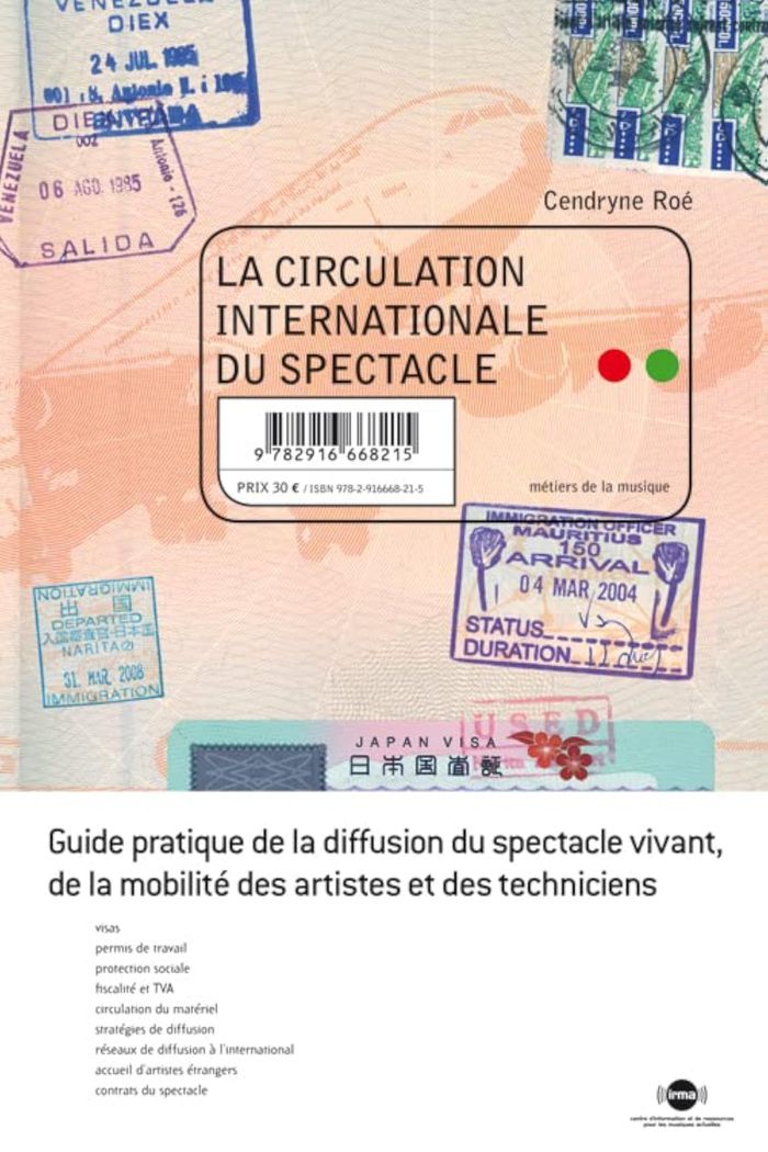 Couverture du livre « LA CIRCULATION INTERNATIONALE DU SPECTACLE » de Cendryne Roe, librairie Les Contes Infusés à Corte