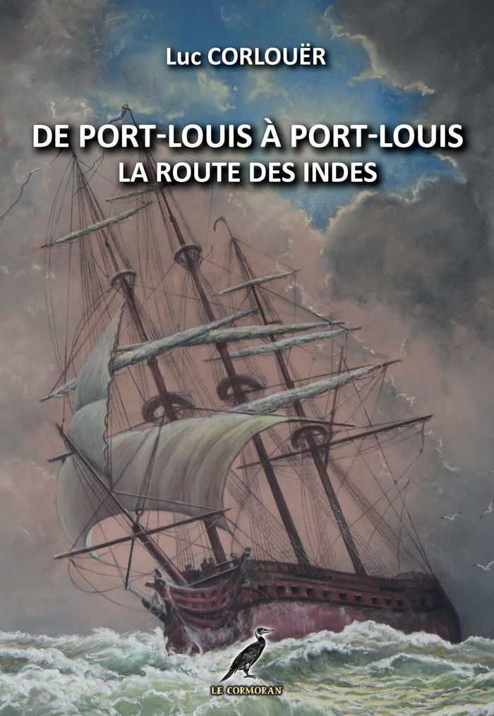 Couverture du livre « De Port-Louis à Port-Louis la route des Indes », librairie Les Contes Infusés à Corte