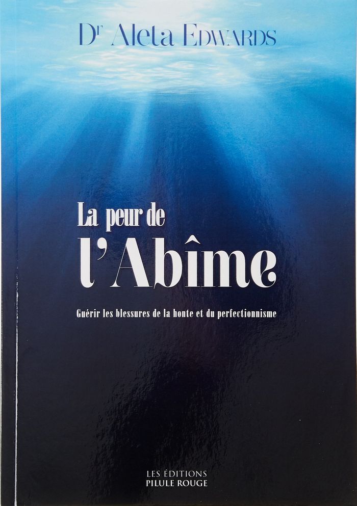 Couverture du livre « LA PEUR DE L'ABIME - » de Aleta Adwards Dr, librairie Les Contes Infusés à Corte