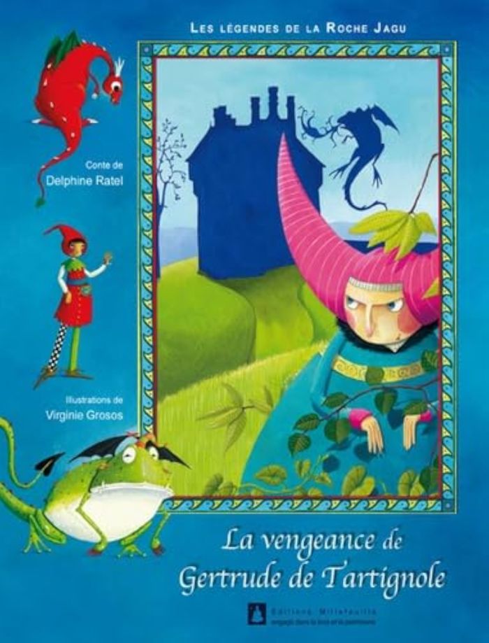Couverture du livre « LA VENGEANCE DE GERTRUDE DE TARTIGNOLE » de Delphine Ratel, librairie Les Contes Infusés à Corte