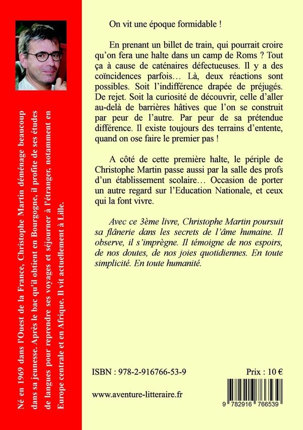 Quatrième de couverture de « LE LONG DE LA VOIE FERREE »