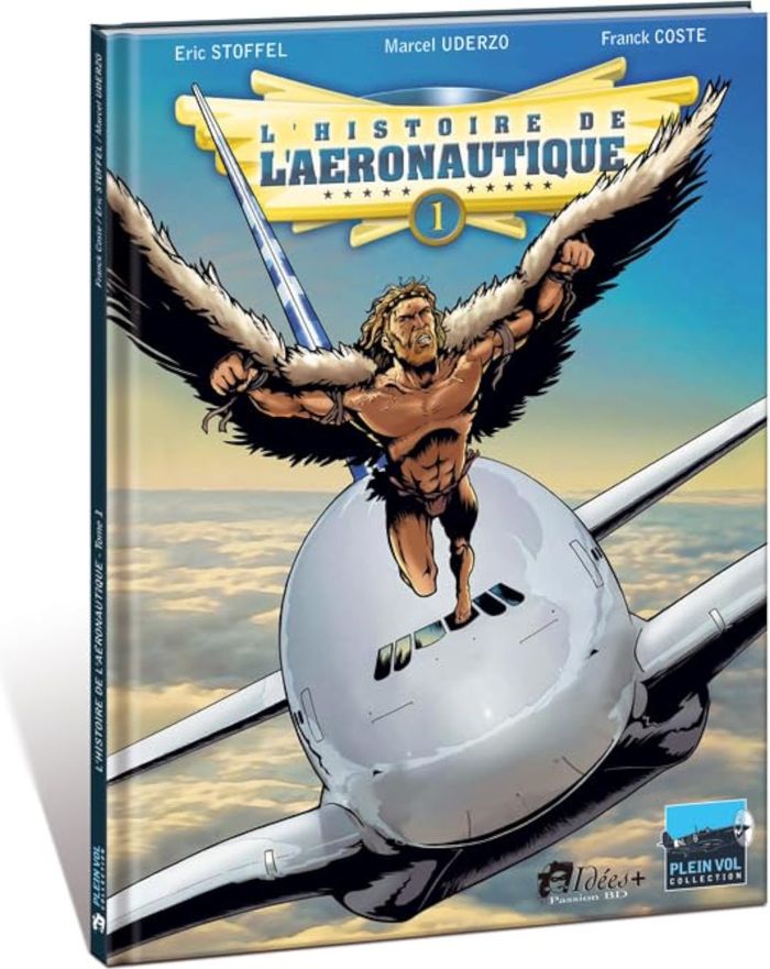 Couverture du livre « HISTOIRE DE L'AERONAUTIQUE (L') T01 » de Coste/stoffel/uderzo, librairie Les Contes Infusés à Corte