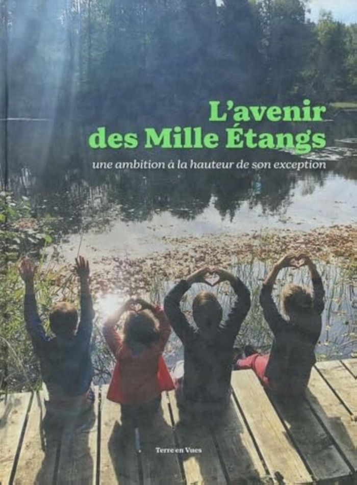 Couverture du livre « L'AVENIR DES MILLE ETANGS - UNE AMBITION A LA HAUTEUR DE SON EXCEPTION » de Iraqi/berion/binet, librairie Les Contes Infusés à Corte