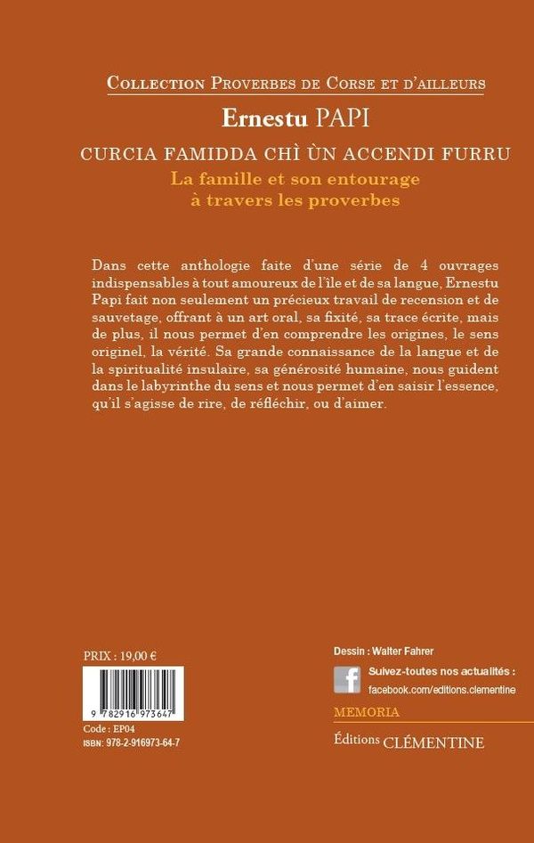 Quatrième de couverture de « PROVERBES DE CORSE ET D'AILLEURS - T01 - PROVERBES DE CORSE ET D'AILLEURS : VOLUME 1, LA FAMILLE ET »