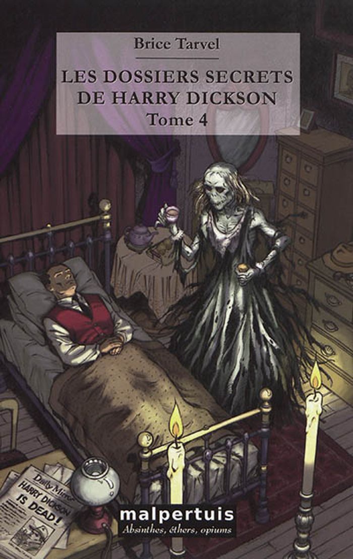 Couverture du livre « LES DOSSIERS SECRETS DE HARRY DICKSON - TOME 4 » de Brice Tarvel, librairie Les Contes Infusés à Corte