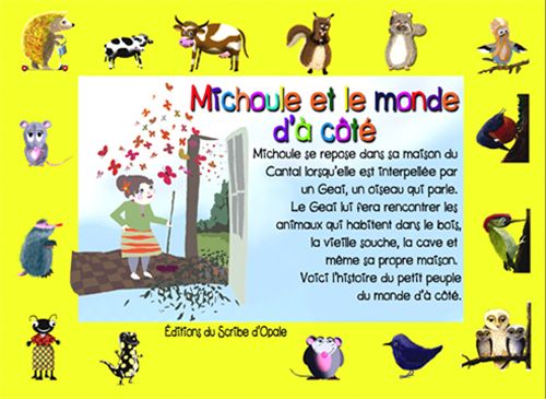 Quatrième de couverture de « MICHOULE ET LE MONDE D'A COTE »