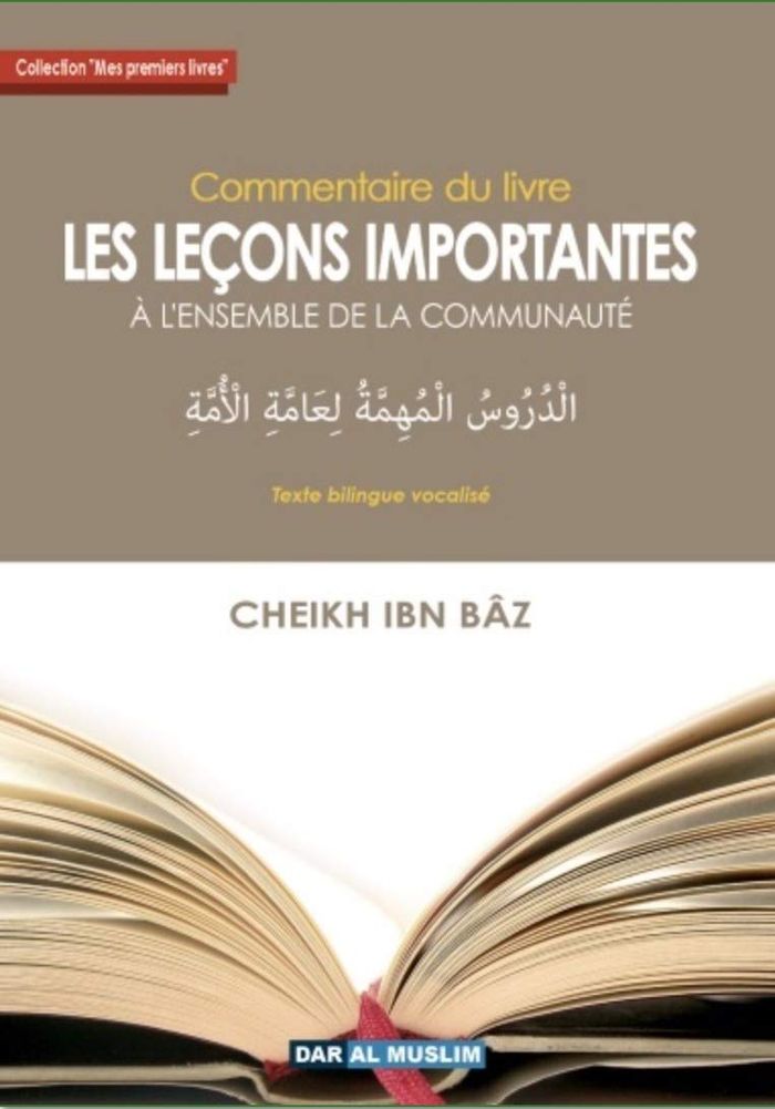 Couverture du livre « COMMENTAIRE DU LIVRE "LES LECONS IMPORTANTES A L'ENSEMBLE DE LA COMMUNAUTE" (BILINGUE FRANCAIS/ARABE » de Cheikh Ibn Baz, librairie Les Contes Infusés à Corte