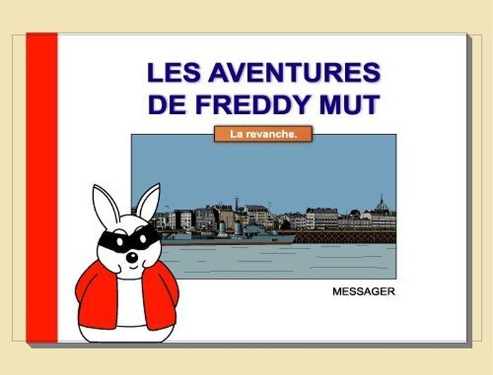 Couverture du livre « LES AVENTURES DE FREDDY MUT - TOME III - LA REVANCHE » de Yanick, librairie Les Contes Infusés à Corte