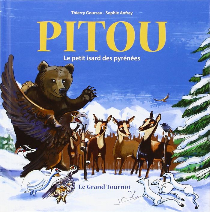 Couverture du livre « PITOU LE PETIT ISARD - TOME 3 - LE GRAND TOURNOI » de Thierry Goursau, librairie Les Contes Infusés à Corte