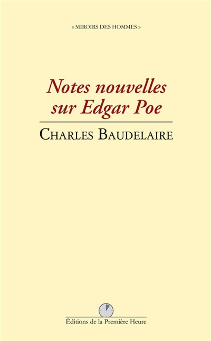 Couverture du livre « Notes nouvelles sur Edgar Poe : texte intégral » de Charles Baudelaire, librairie Les Contes Infusés à Corte