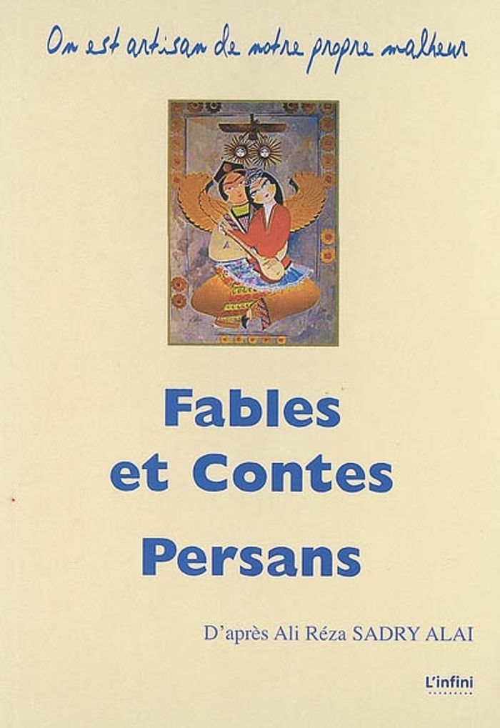 Couverture du livre « FABLES ET CONTES PERSANS » de Xxx, librairie Les Contes Infusés à Corte