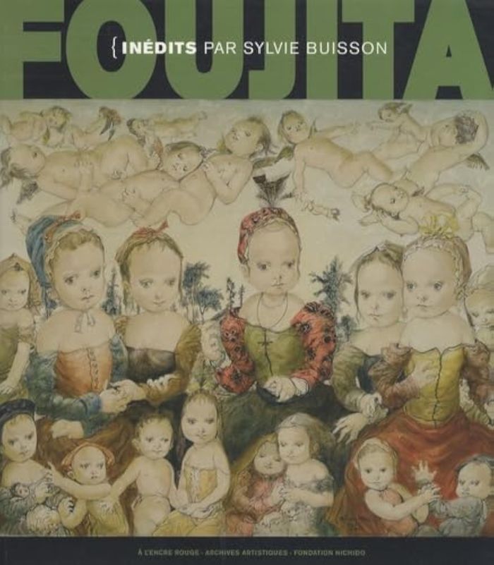 Couverture du livre « FOUJITA INEDIT » de Sylvie Buisson, librairie Les Contes Infusés à Corte
