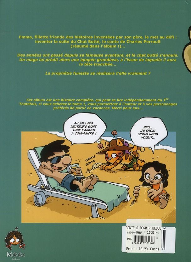 Quatrième de couverture de « CONTES A DORMIR DEBOUT - T02 - LA PROPHETIE DU CHAT BOTTE »