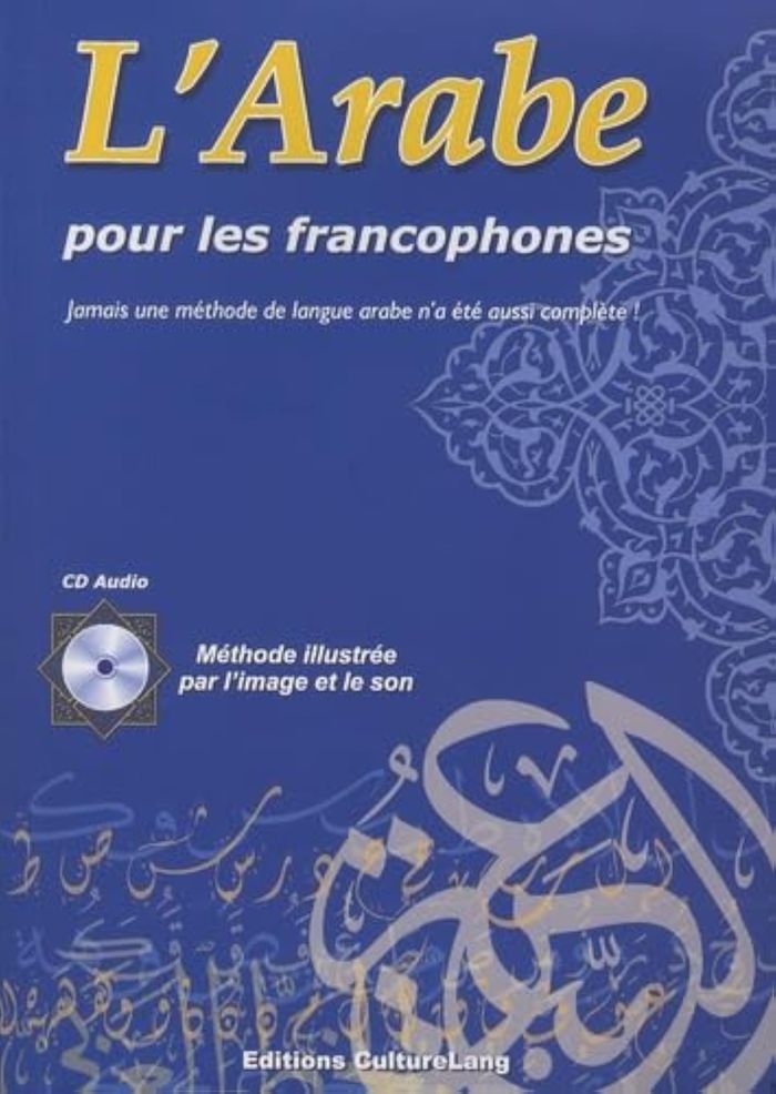 Couverture du livre « L'ARABE POUR LES FRANCOPHONES + CD » de Xxx, librairie Les Contes Infusés à Corte