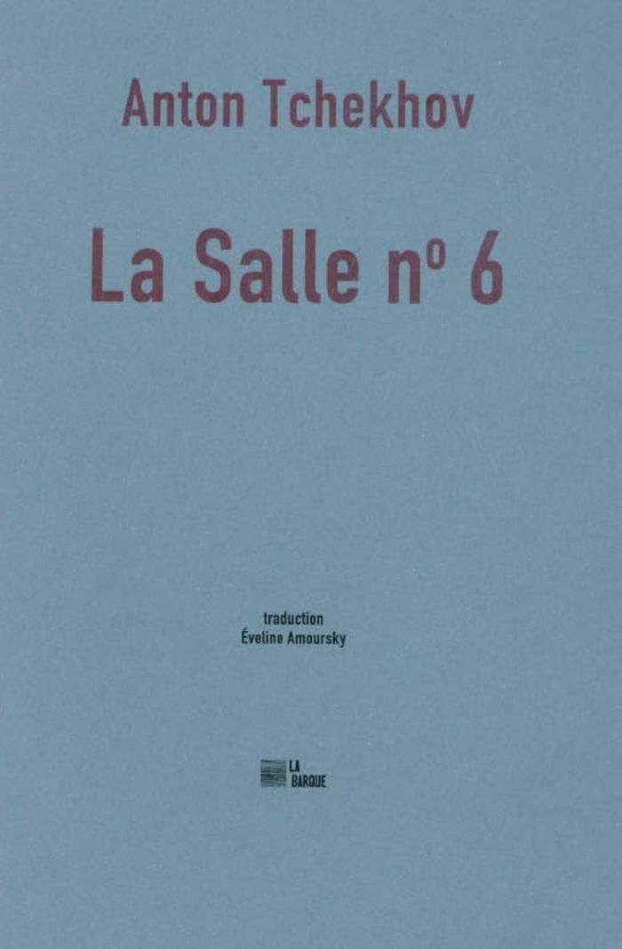 Couverture du livre « La salle n° 6 » de Anton Pavlovitch Tchekhov, librairie Les Contes Infusés à Corte