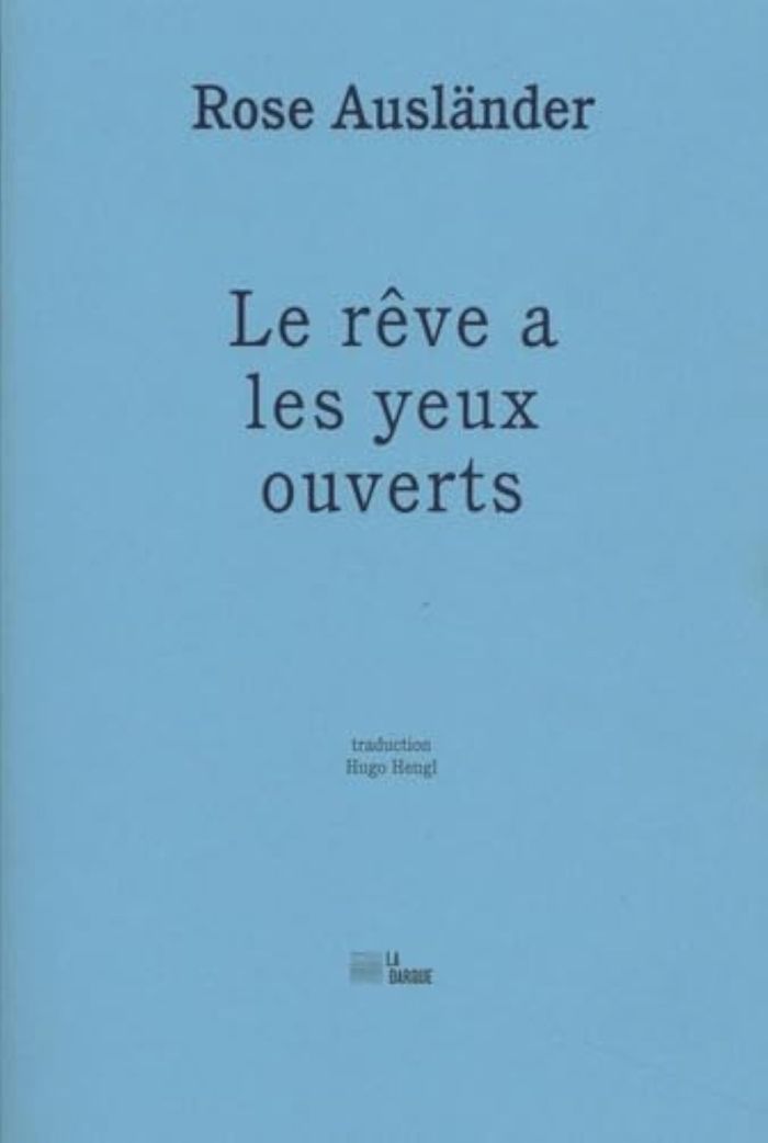 Couverture du livre « Le rêve a les yeux ouverts » de Rose Ausländer, librairie Les Contes Infusés à Corte