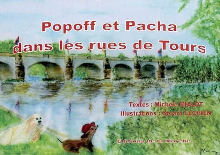 Couverture du livre « POPOFF ET PACHA DANS LES RUES DE TOURS », librairie Les Contes Infusés à Corte