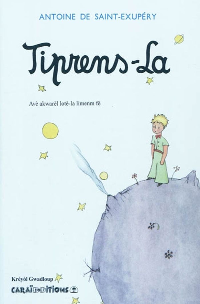 Couverture du livre « Tiprens-la : avè akwarèl lotè-la limenm fè » de Antoine de Saint-Exupéry, librairie Les Contes Infusés à Corte