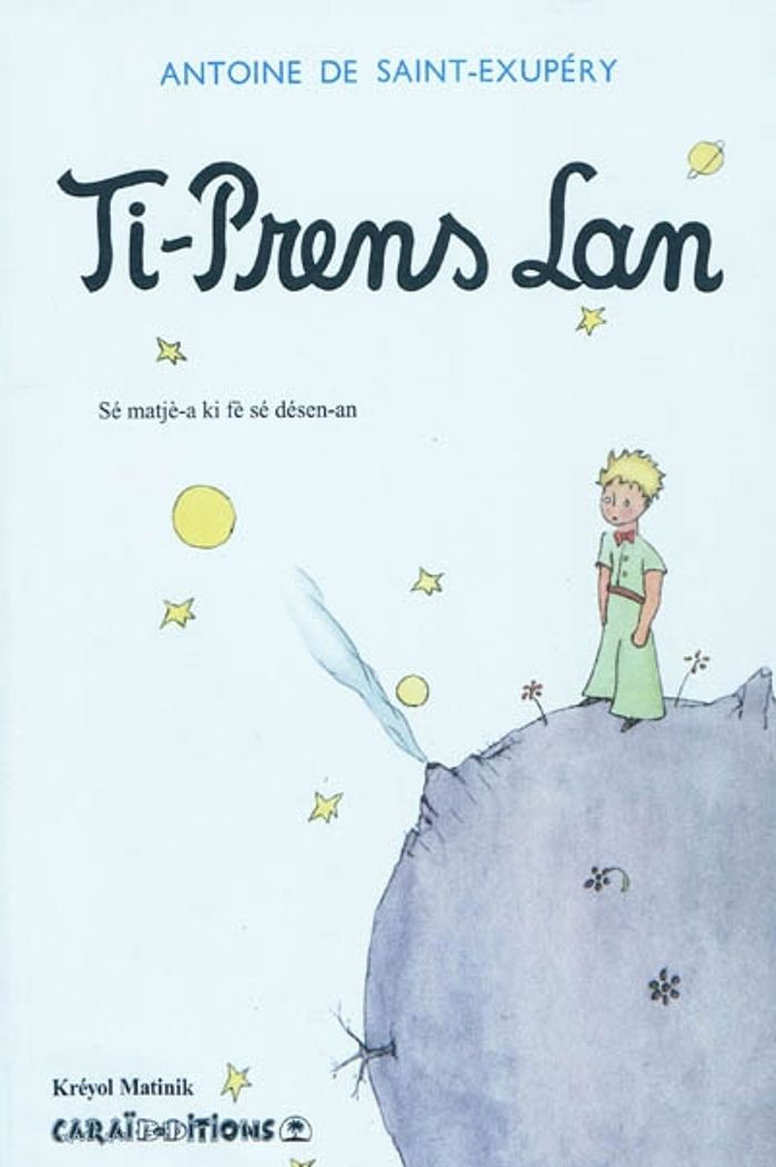 Couverture du livre « Ti-prens lan : sé matjé-a ki fè sé désen-an » de Antoine de Saint-Exupéry, librairie Les Contes Infusés à Corte