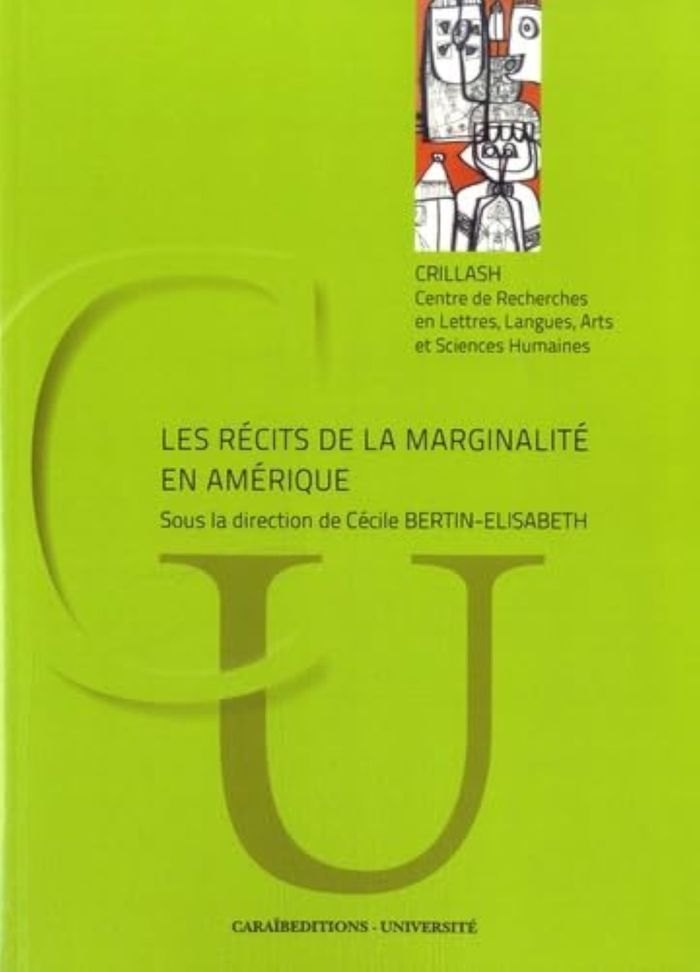 Couverture du livre « LES RECITS DE LA MARGINALITE EN AMERIQUE » de C. Bertin-Elisabeth, librairie Les Contes Infusés à Corte