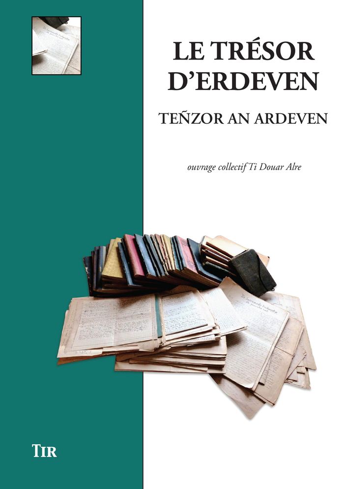 Couverture du livre « LE TRESOR D'ERDEVEN - TENZOR AN ARDEVEN » de Ti Douar Alre, librairie Les Contes Infusés à Corte