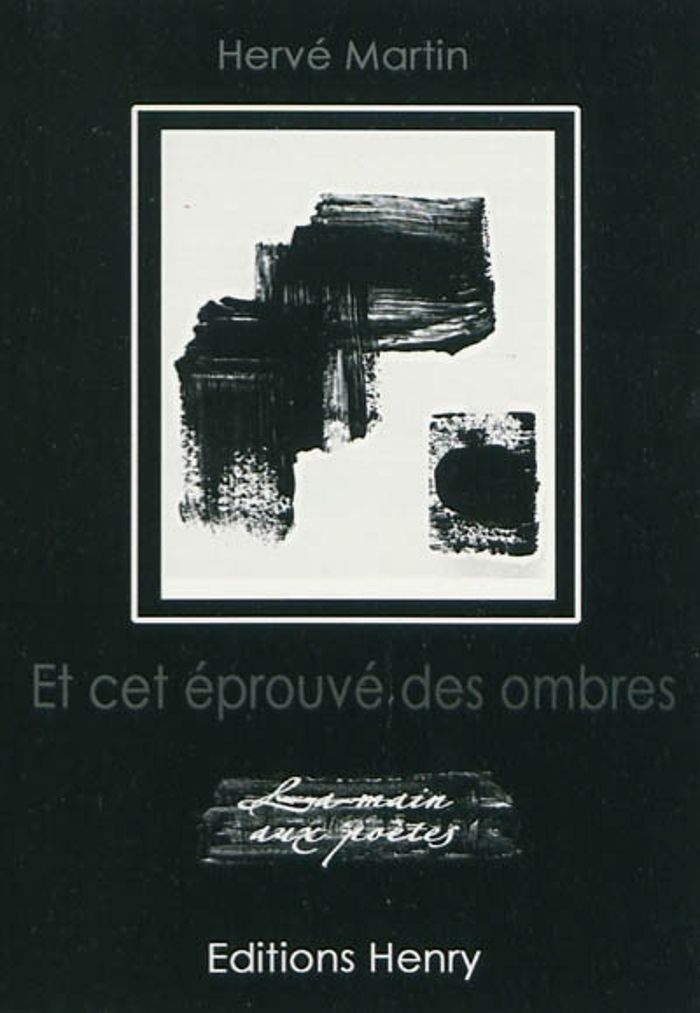 Couverture du livre « ET CET EPROUVE DES OMBRES » de Herve Martin, librairie Les Contes Infusés à Corte
