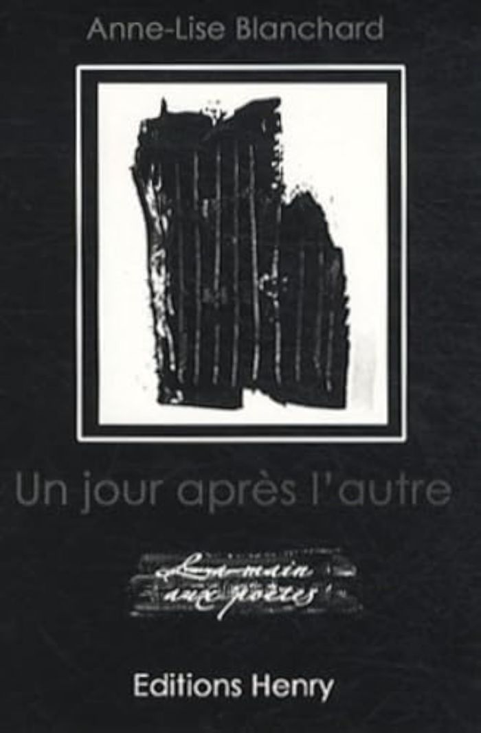 Couverture du livre « UN JOUR APRES L'AUTRE » de Anne-Lise Blanchard, librairie Les Contes Infusés à Corte