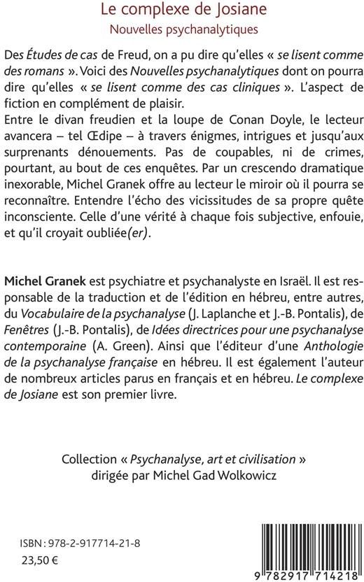 Quatrième de couverture de « LE COMPLEXE DE JOSIANE - NOUVELLES PSYCHANALYTIQUES »