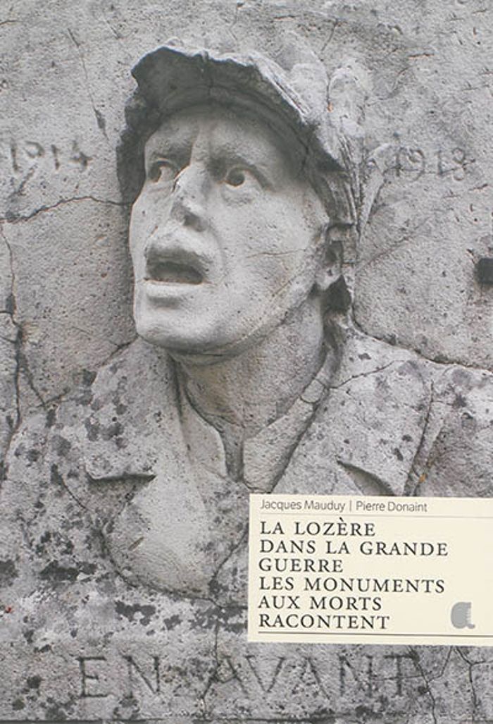 Couverture du livre « LA LOZERE DANS LA GRANDE GUERRE » de Jacques Mauduy, librairie Les Contes Infusés à Corte
